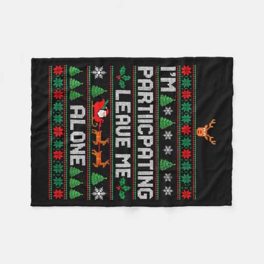 Couverture Polaire I'm Participating Leave Me Alone Ugly Christmas Sw (Devant (Horizontal))