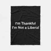Couverture Polaire I'm Thankful I'm Not A Liberal Funny (Devant)