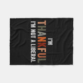 Couverture Polaire I'm Thankful I'm Not A Liberal Funny Sarcastic Tha (Devant (Horizontal))