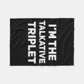 Couverture Polaire I'm The Talkative Triplet Funny Matching Triplets  (Devant (Horizontal))
