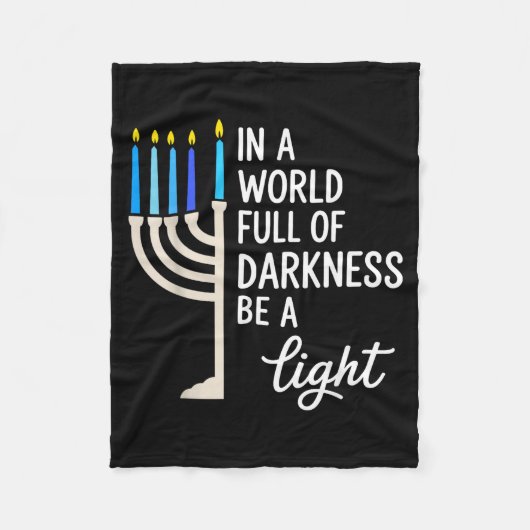 Couverture Polaire In A World Full Of Darkness Be A Light Hanukkah  (Devant)