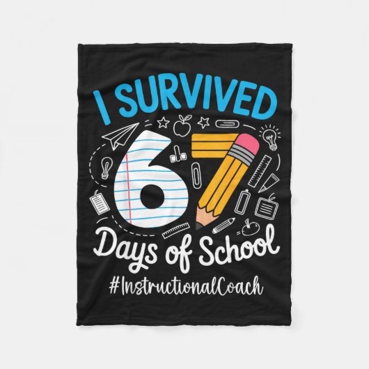 Couverture Polaire Instructional Coach Survived 67 Days Of School Hum (Devant)