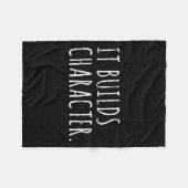 Couverture Polaire It Builds Character. Funny Dad Quotes And Sayings  (Devant (Horizontal))
