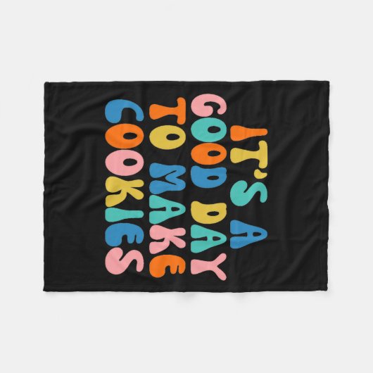 Couverture Polaire It S A Good Day To Make Cookie  (Devant (Horizontal))