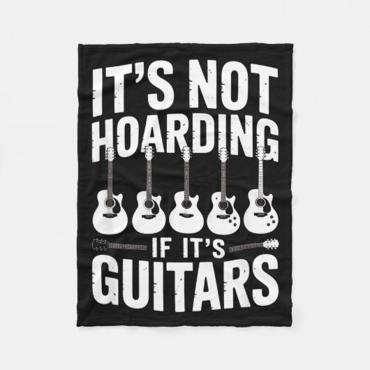 Couverture Polaire It’s Not Hoarding If It’s Guitars Funny Guitarist  (Devant)