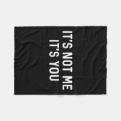 Couverture Polaire It’s Not You It’s Me Ironic Quote Insult  (Devant (Horizontal))