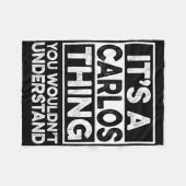Couverture Polaire It's A Carlos Thing You Wouldn't Understand Carlos (Devant (Horizontal))