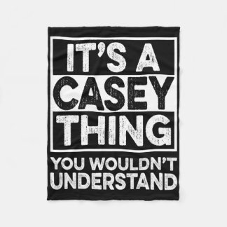 Couverture Polaire It's A Casey Thing You Wouldn't Understand Casey C