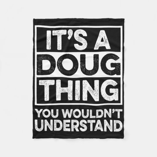 Couverture Polaire It's A Doug Thing You Wouldn't Understand Doug Chr (Devant)