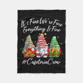 Couverture Polaire It's Fine I'm Fine Everything Cafeteria Crew Gnome (Devant)