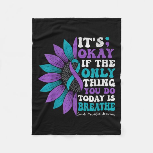 Couverture Polaire It's Okay If The Only Thing You Do Today Is Breath (Devant)