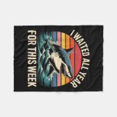 Couverture Polaire J'Ai Attendu Toute L'Année Pour Cette Semaine - Sh (Devant (Horizontal))