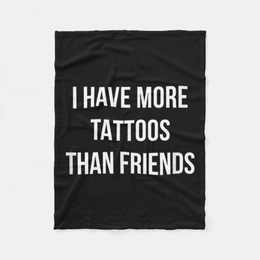 Couverture Polaire J'Ai Plus De Tatouages Que D'Amis - (Devant)