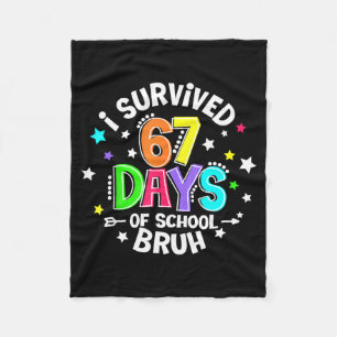 Couverture Polaire J'ai survécu 67 Soixante Sept Jours D'école Bruh P