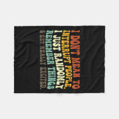 Couverture Polaire Je n'ai pas l'intention d'interrompre les gens au (Devant (Horizontal))