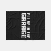 Couverture Polaire Je serai dans le garage (Devant (Horizontal))