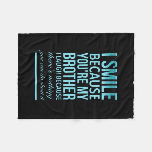 Couverture Polaire Je souris parce que vous, mon frère, je rigole par (Devant (Horizontal))