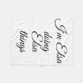 Couverture Polaire Je suis Elsa Doing Elsa Things Drôle Anniversaire (Devant (Horizontal))