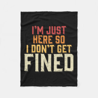 Couverture Polaire Je suis juste ici pour ne pas être condamné à une 