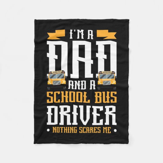 Couverture Polaire Je Suis Un Chauffeur De Bus De Papa Et D'École (Devant)