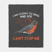 Couverture Polaire Je vais chanter et tu ne peux pas m'arrêter Robin (Devant)