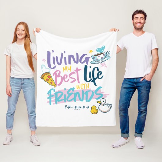 Couverture Polaire Je vis ma meilleure vie avec FRIENDS™ (En situation)