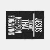 Couverture Polaire Jesus The Gift That Keeps On Forgiving Christian R (Devant (Horizontal))