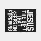 Couverture Polaire Jesus The Gift That Keeps On Forgiving Christian R (Devant (Horizontal))