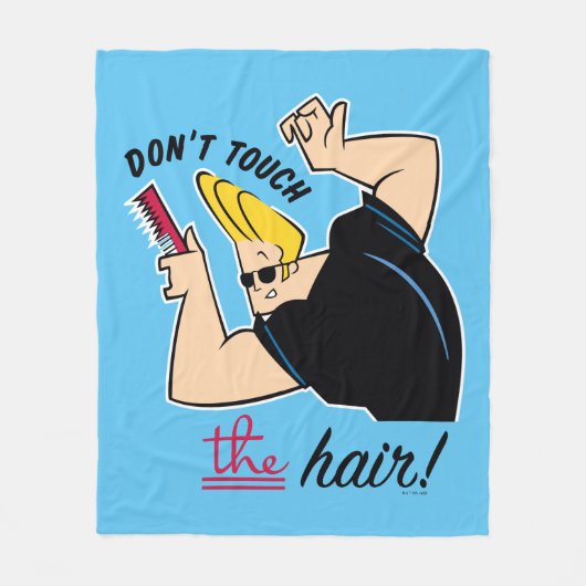 Couverture Polaire Johnny Bravo Comb - Ne touchez pas les cheveux! (Devant)