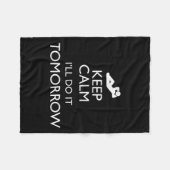 Couverture Polaire Keep Calm I'll Do It Tomorrow Lazy  (Devant (Horizontal))