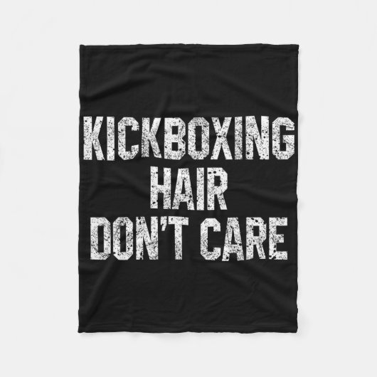 Couverture Polaire Kickboxing Hair Don't Care Funny Kickboxer Martial (Devant)