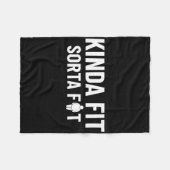 Couverture Polaire Kinda Fit Sorta Fat Funny Gymnase Bodybuilding Gym (Devant (Horizontal))