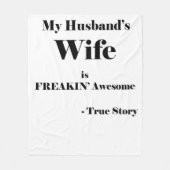 Couverture Polaire La femme de mon mari est Freakin'Awesome (Devant)