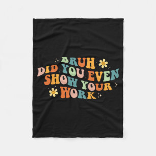 Couverture Polaire La Professeur De Maths Shirt Bruh Avez-Vous Même M