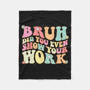 Couverture Polaire La Professeur De Maths Shirt Bruh Avez-Vous Même M