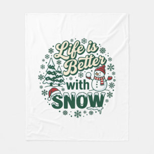 Couverture Polaire La vie est meilleure neige Noël bonhomme de neige