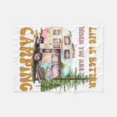 Couverture Polaire La vie est meilleure quand vous campez (Devant (Horizontal))