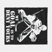 Couverture Polaire Le gardien de hockey Mon but est de refuser vos (Devant (Horizontal))