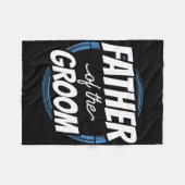 Couverture Polaire Le Père De La Groom Dit Mariage Du Bachelor Party (Devant (Horizontal))