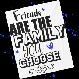 Couverture Polaire Les Amis Sont La Famille Que Vous Choisissez