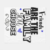 Couverture Polaire Les Amis Sont La Famille Que Vous Choisissez (Devant (Horizontal))