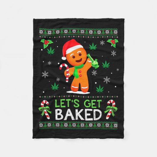 Couverture Polaire Lets Get Baked Ugly Sweater Weed Christmas Xmas (Devant)