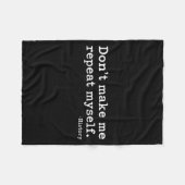 Couverture Polaire Literary Don't Make Me Repeat Myself. -history Quo (Devant (Horizontal))