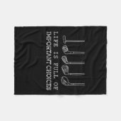 Couverture Polaire Lover| La Vie Est Pleine De Choix Importants (Devant (Horizontal))