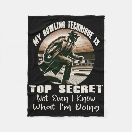 Couverture Polaire Ma Technique De Bowling Est Top Secret Funny Bowli (Devant)