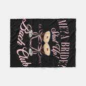 Couverture Polaire Me A Bride Shut Up Bachelorette Party 2025 (Devant (Horizontal))