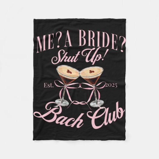 Couverture Polaire Me A Bride Shut Up Bachelorette Party 2025 (Devant)