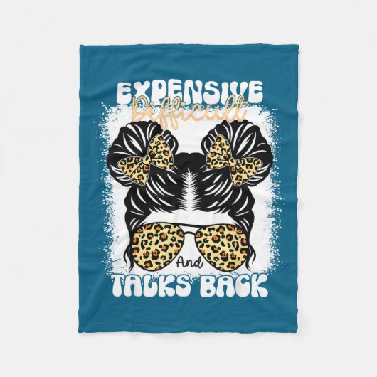 Couverture Polaire Messy Bun Funny Backtalk, Expensive Difficult And  (Devant)