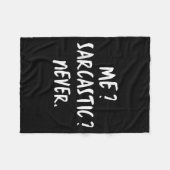 Couverture Polaire Moi_ Sarcastique_ Jamais Ironiquement Sarcasme Dit (Devant (Horizontal))