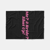 Couverture Polaire Moi une mariée taisez-vous enterrement de vie de j (Devant (Horizontal))